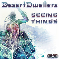 Desert Dwellers - Seeing Things (Lubdub Remix) OUT NOW ON TWISTED RECORDS!!!