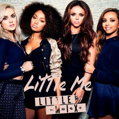 Little mix- little me