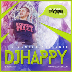 The Center Mixtapes Vol. 13 Presented By DJ HAPPY