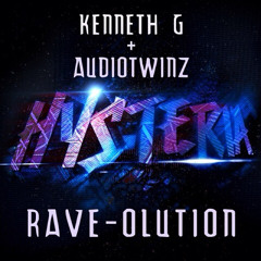 Kenneth G & Audiotwinz - RAVE-OLUTION (Original Mix)