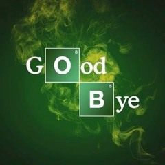 GmT-Last Goodbye (Breaking Bad project)