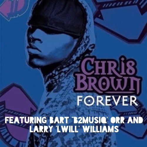 Chris Brown Forever - Live Arrangement