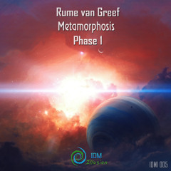 [IDMI005] Rume van Greef - Metamorphosis (Phase 1) [Preview]