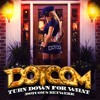 Turn Down For What (Dotcoms Retwerk) @iamDOTCOM