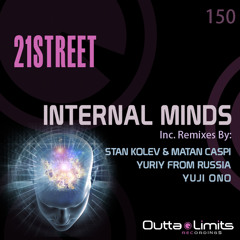 21street - Internal Minds (Original Mix) // Outta Limits