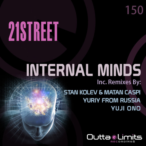 21street - Internal Minds (Original Mix) // Outta Limits