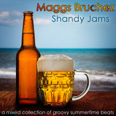 Shandy Jams (August 2013)