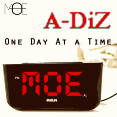 A-DiZ - "One Day At A Time"