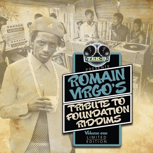 TEK9 MOVEMENTS PRESENTS ROMAIN VIRGO - TRIBUTE TO FOUNDATION RIDDIMS FEB 2K14