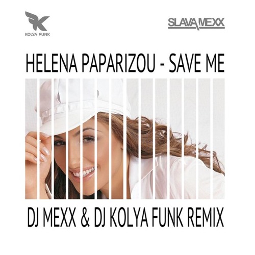 Helene save me. Helena певица save me. валдай вляпаться в любовь (dj. mexx beat remix). вот так (kolya funk remix) от весъ &amp; гуф. попрошу тебя фанк ремикс.