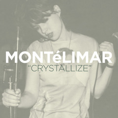 Montélimar - Crystallize