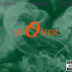 Dee Dave - " Stoner " Feat. @ItsDJFLOW