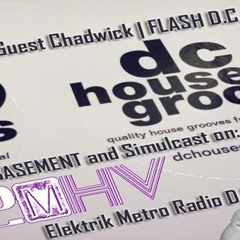 DC House Grooves Live from the Rave Basement with Andy Grant and special guest CHADWICK Part Two