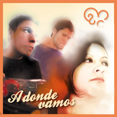 A donde vamos