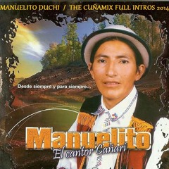 Dj Cuña feat Manuelito duchi - El tigre bravo (Intro ↨ the cuñamix↨)
