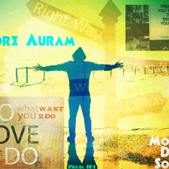 Do What You Wanna Do (Feat. Andre Auram)