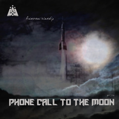 Phone Call to the Moon feat Aida Chakra (Prod. by DJ Procession)