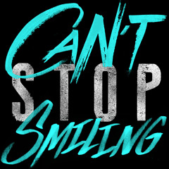 CAN'T STOP SMILING (MASTERED MAIN MIX)