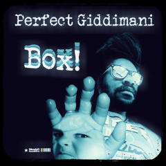 Perfect Giddimani - Box! [Weedy G Soundforce 2014]