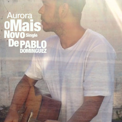Pablo Dominguez - Aurora