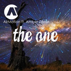 AirMotion - The One ft. Amber Zeelie