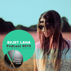 Svjet Lana - Crossfrontier Audio Podcast 019