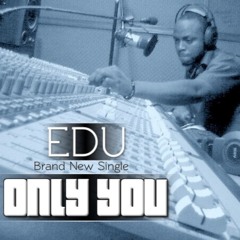 EDU=Only You {CulBrisMix}