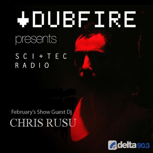Dubfire presents SCI+TEC Radio Ep. 9 w/ Chris Rusu [Part 1]