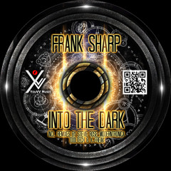 Frank Sharp - Into the Dark (K-Freak Remix)