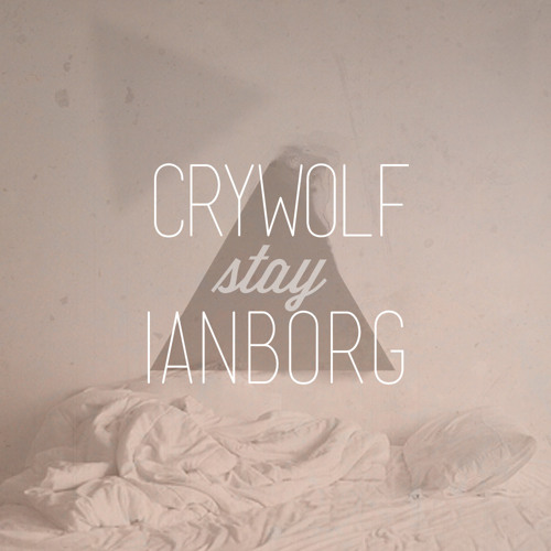 Crywolf & Ianborg - Stay
