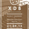 XDB Live at Wax´d  21 September 2013 / Dance Tunnel London DJ mix artwork - Electronic music tracklist cover image