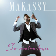MAKASSY - Se Vuelve Loca (Extended Zumba Club Remix)