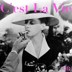 C'est La Vie