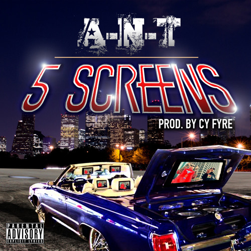 5 Screens - Prod By CyFrye