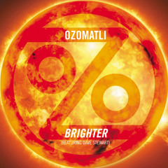 Ozomatli - "Brighter"