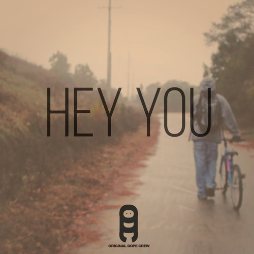 Hey You Prod. By Robot Orchestra [Single]