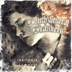 South Central Skankers - Que Te Vaya Mal