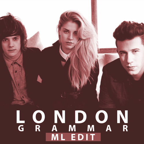 London Grammar - Strong (ML edit)