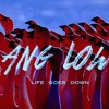 Life Goes Down Mp3