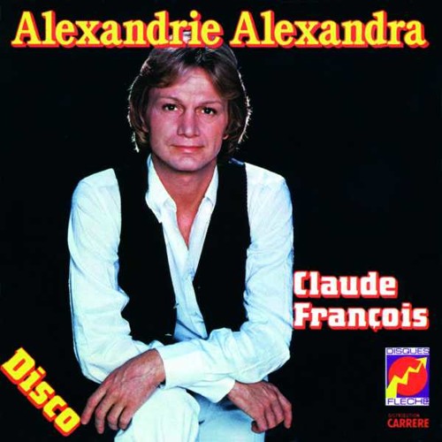 TÉLÉCHARGER CLAUDE FRANCOIS ALEXANDRIE ALEXANDRA GRATUIT GRATUIT FRANCOIS GRATUIT CLAUDE TÉLÉCHARGER ALEXANDRIE GRATUIT ALEXANDRA
