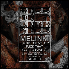 Melinki Ft Kinsella - Let The Fire Burn - BID01