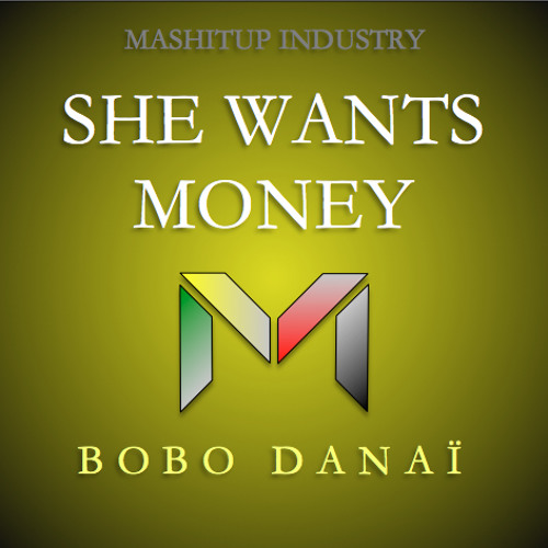 Bobo DanaÏ - She Wants Money (Come Down Riddim)