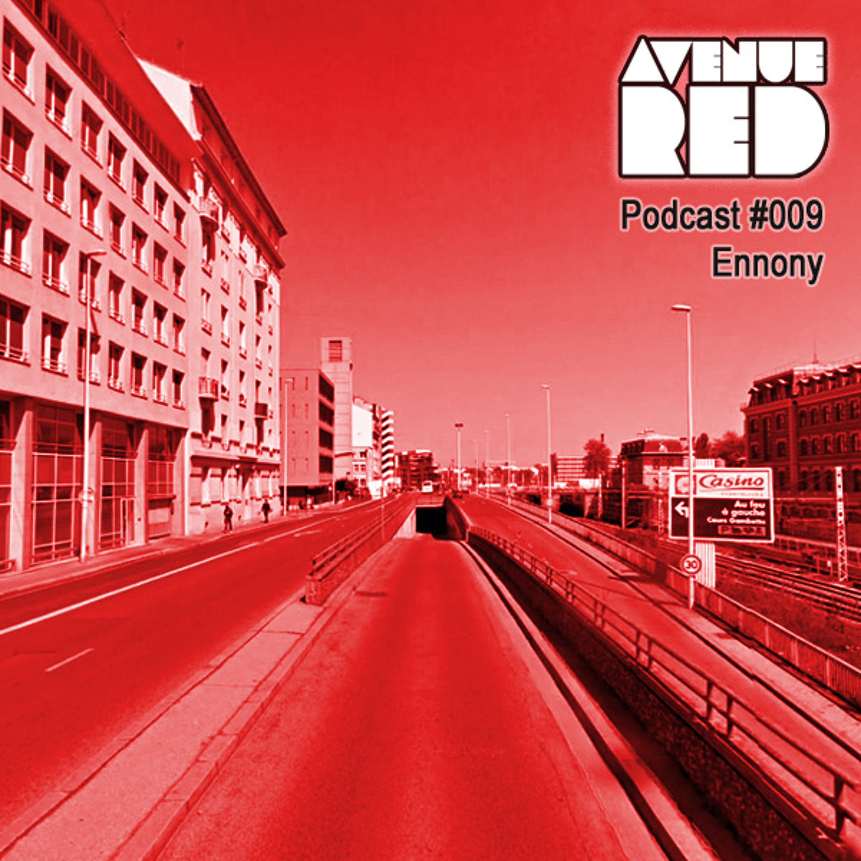 Avenue Red Podcast #009 - Ennony