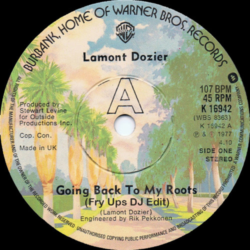 Stream Lamont Dozier - Going Back To My Roots (Fry Ups DJ Edit