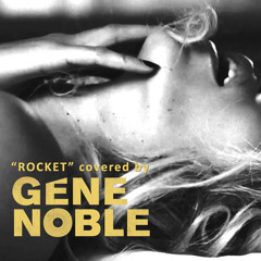 Rocket - Beyonce - covered by Gene Noble