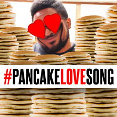 Pancake Love Song