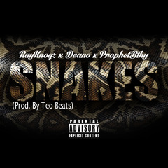 SNAKES Ft Deano & ProphetBthy (Prod.By Teo Beats)