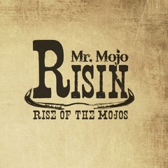 Mr. Mojo