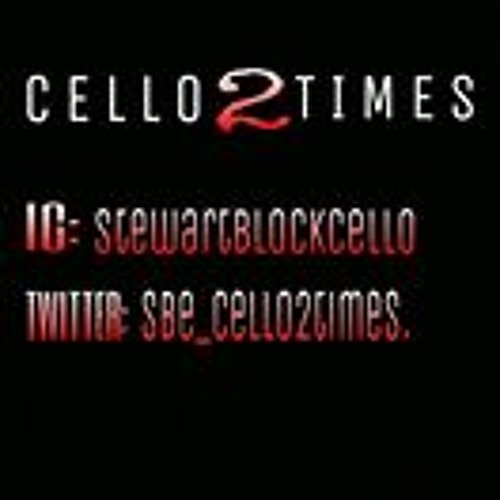 cello2x- My SQUAD