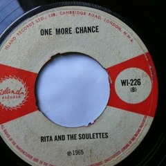 Rita & The Soulettes - One More Chance 1965'